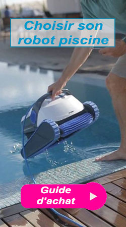 Choisir un robot de piscine hydraulique - Guide d'achat : Robot de piscine